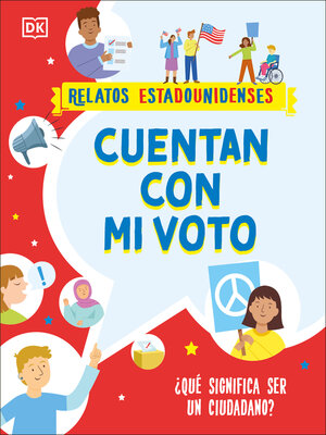 cover image of Cuentan con mi voto (How My Vote Counts)